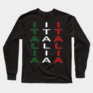 Italia Italia Italia Design Fan Football Rome Long Sleeve T-Shirt